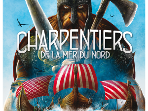 Charpentiers de la mer du nord